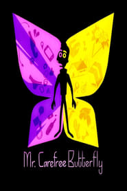 Mr Carefree Butterfly' Poster