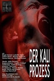 Der Kali Prozess' Poster
