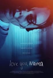Love You Mama' Poster
