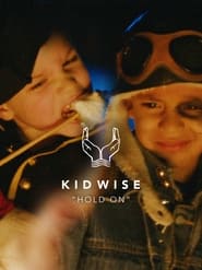 Kid Wise Hold On' Poster