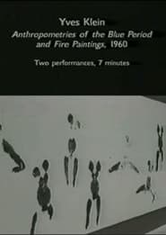 Anthropometries of the Blue Period and Fire Paintings Two Performances' Poster