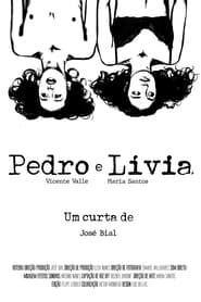 Pedro e Lvia' Poster