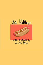 24 Hotdogs' Poster