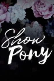 Show Pony' Poster
