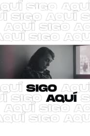 Sigo Aqu' Poster