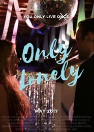 Only Lonely' Poster