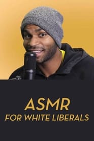 ASMR for White Liberals' Poster