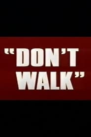 Dont Walk' Poster