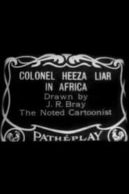 Colonel Heeza Liar in Africa' Poster