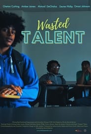 Wasted Talent' Poster