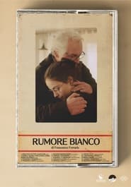 Rumore Bianco' Poster