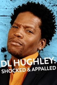 DL Hughley Shocked and Appalled' Poster