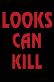 Looks Can Kill' Poster