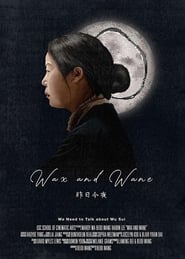Wax and Wane' Poster