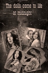 The dolls come to life at midnight' Poster