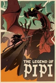 The Legend of Pipi' Poster