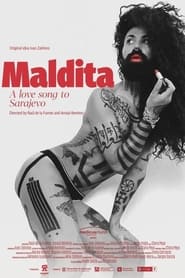 Maldita A Love Song to Sarajevo' Poster