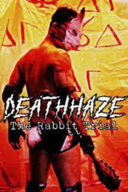 DeathHaze The Rabbit Trial' Poster