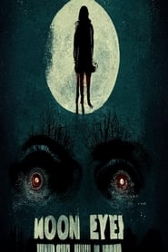 Moon Eyes' Poster
