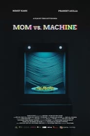 Mom vs Machine' Poster