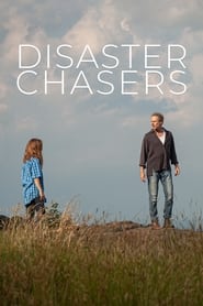 Disaster Chasers' Poster