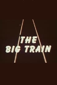 The Big Train' Poster