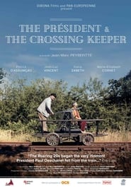 The President and the Crossing Keeper' Poster