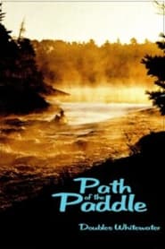 Streaming sources forPath of the Paddle Doubles Whitewater