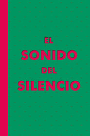 El sonido del silencio' Poster