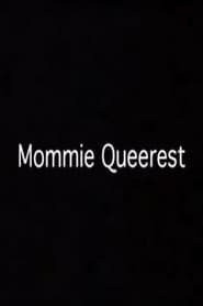 Mommie Queerest' Poster