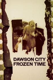 Dawson City Postscript' Poster