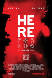 Here For Now' Poster