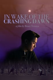 In Wake of the Crashing Dawn' Poster