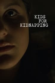 Kids for Kidnapping' Poster