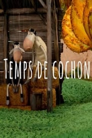 Temps de cochon' Poster