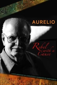 Aurelio A Rebel with a Cause' Poster
