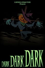 Dark Dark Dark' Poster