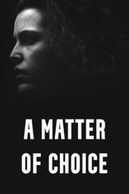 A Matter of Choice' Poster