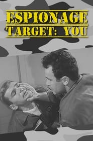 Espionage Target You' Poster