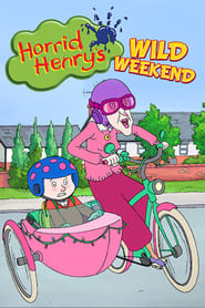 Horrid Henry Wild Weekend