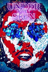 Under My Skin' Poster