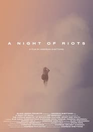 A Night of Riots' Poster