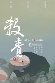 Still Rolling' Poster