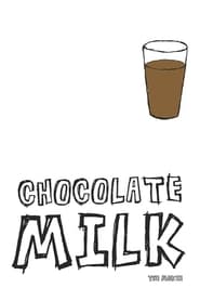 Chocolate Milk' Poster