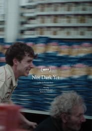 Not Dark Yet' Poster