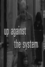 Up Against the System' Poster