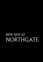 New Way at Northgate' Poster