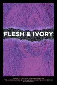 Flesh  Ivory' Poster