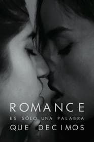 Romance es slo una palabra que decimos' Poster