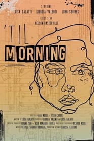 Til Morning' Poster